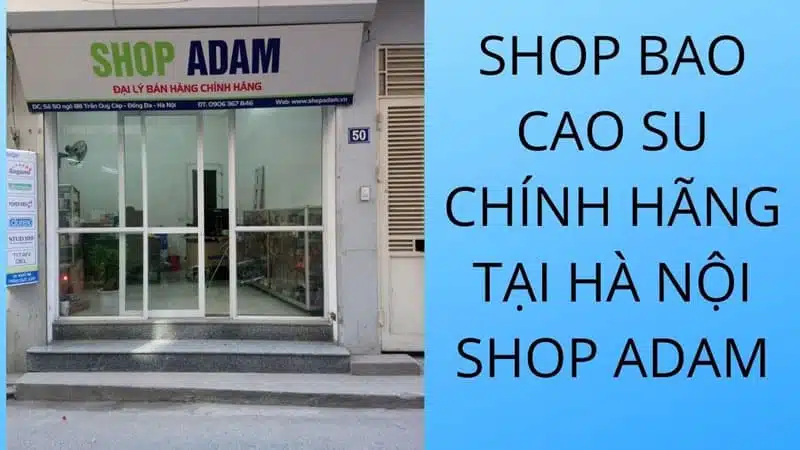 Tổng hợp các cửa hàng bán bao cao su, đồ chơi tình dục uy tín tại Hà Nội