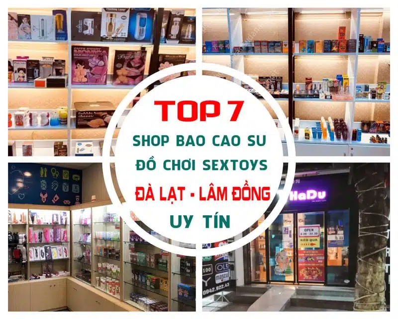 Cửa hàng bao cao su La La Lâm Đồng(5)