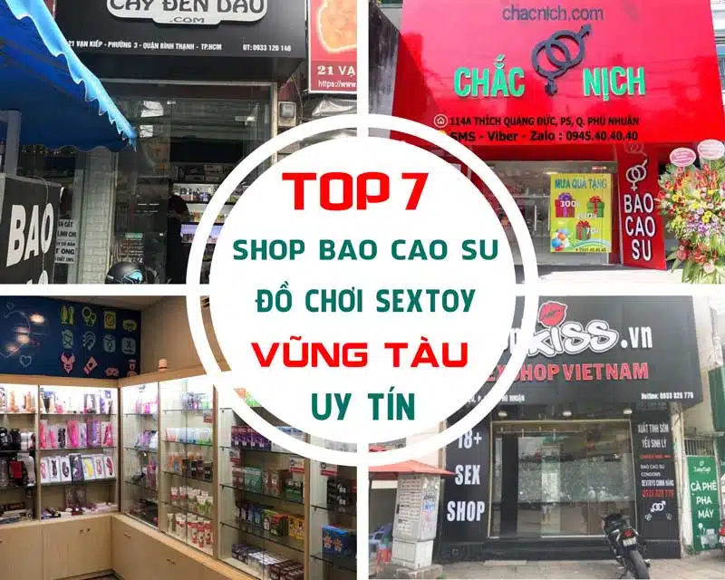 Tổng hợp địa chỉ cửa hàng bao cao su uy tín tại Vũng Tàu