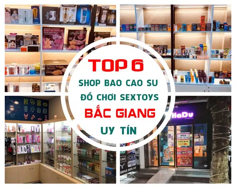 Tổng hợp địa chỉ 6 cửa hàng bao cao su uy tín, giá rẻ tại Bắc Giang